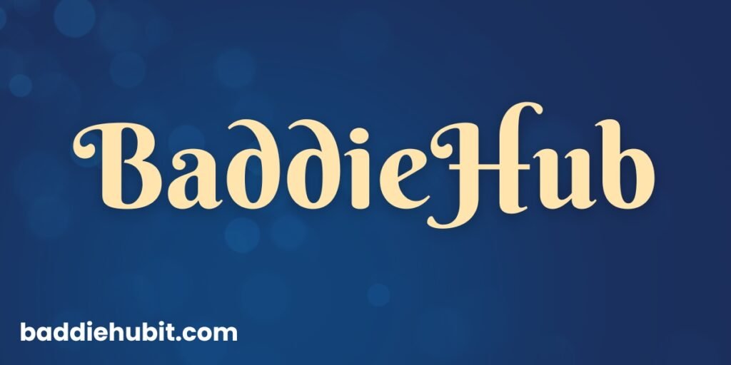 BaddieHub | Fierce Fashion and Beauty Inspo for Modern Baddies