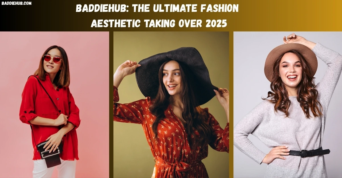 BaddieHub Fashion