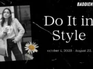 Do It in Style