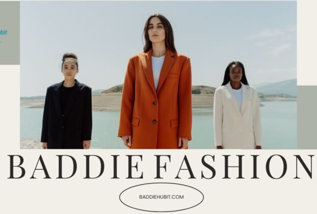 Baddie Fashion