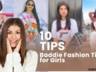 Baddie Fashion Tips for Girls