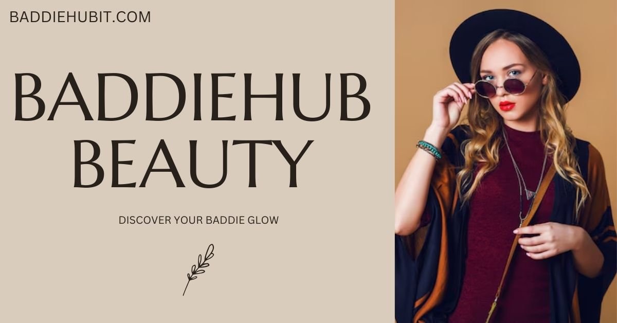 BaddieHub Beauty